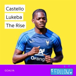 Castello Lukeba The Rise | Les Bleus