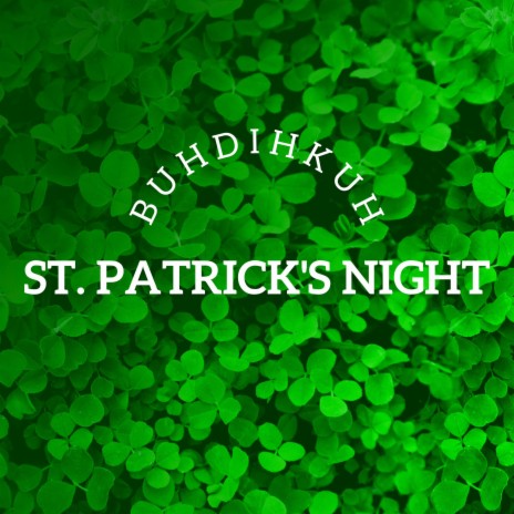 St. Patrick's Night ft. Keith Arneson | Boomplay Music