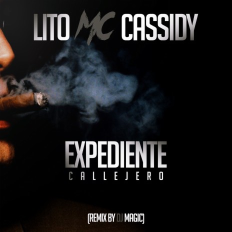 Expediente Callejero (Remix) [feat. DJ Magic] | Boomplay Music