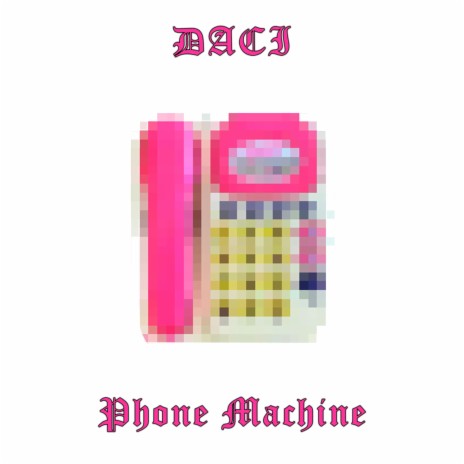 Phone Machine | Boomplay Music