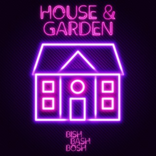 House & Garden