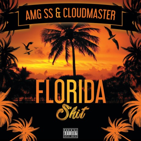 Florida Shit (feat. Cloudmaster Price) | Boomplay Music