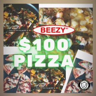 $100 Pizza