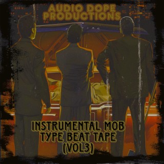 Instrumental Mob Type Beat Tape (Vol.3)