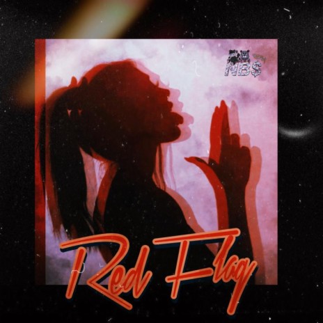 Red Flag | Boomplay Music