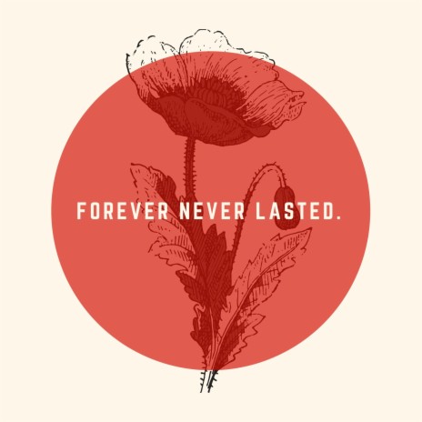 Forever Never Lasted. ft. Joachim