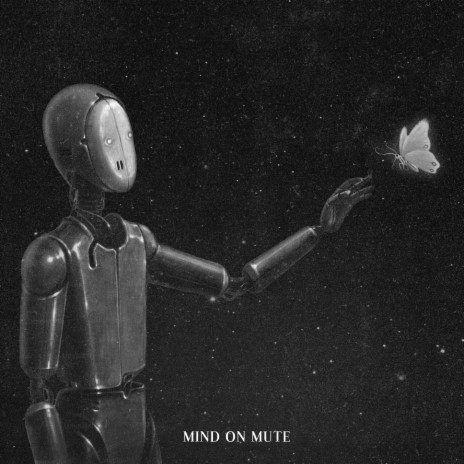 Mind On Mute | Boomplay Music