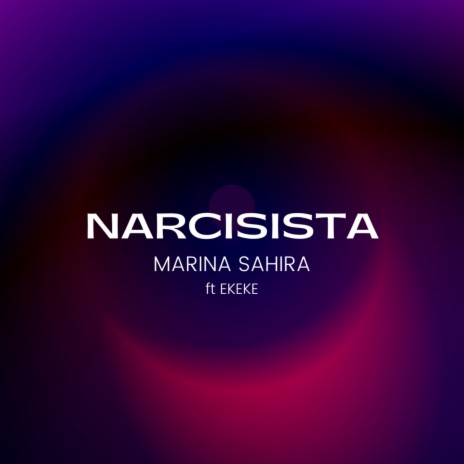 Narcisista ft. EKEKE | Boomplay Music