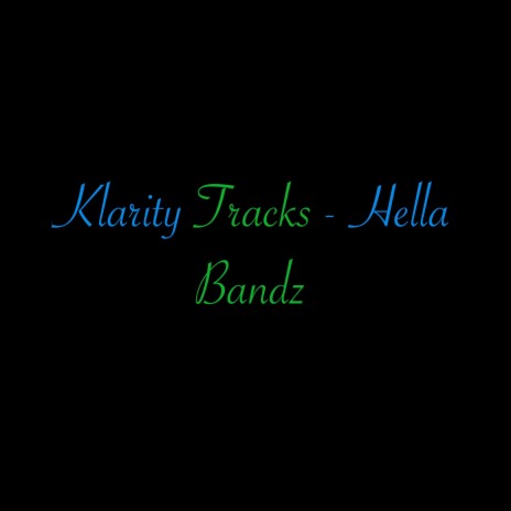 Hella Bandz | Boomplay Music