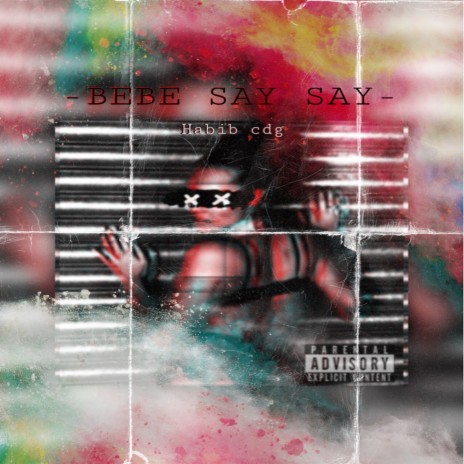Bebe Say Say | Boomplay Music