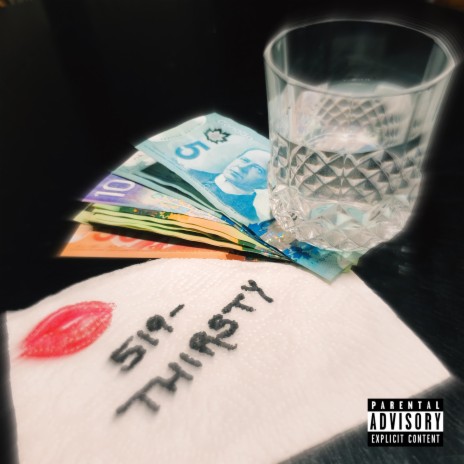 Thirsty (feat. Ki$h) | Boomplay Music