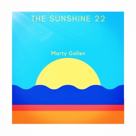 The Sunshine 22 | Boomplay Music