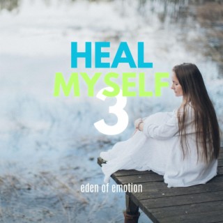 Heal myself 3