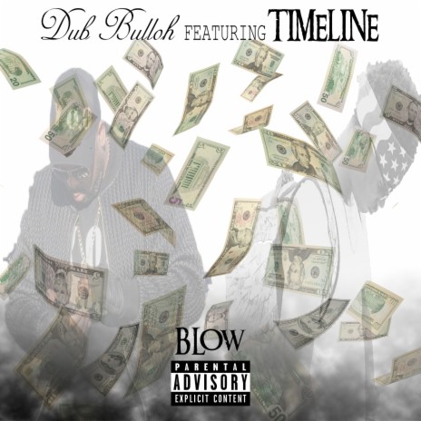 Blow (feat. Timeline) | Boomplay Music