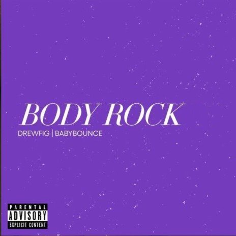 Body Rock (feat. Baby Bounce)