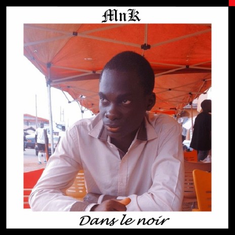 Dans le noir | Boomplay Music