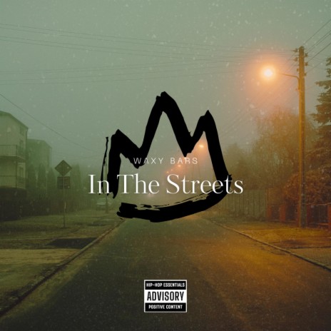 In The Streets | Boomplay Music