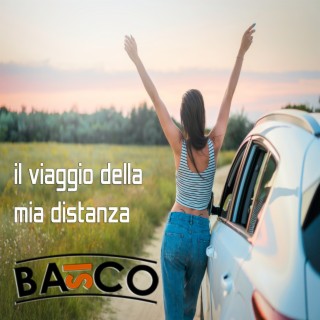 Il viaggio della mia distanza