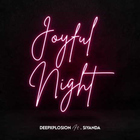 Joyful Night (feat. Siyanda) | Boomplay Music