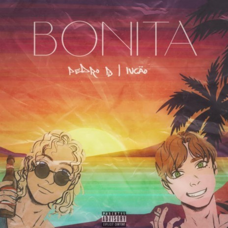 Bonita ft. Lvcao | Boomplay Music