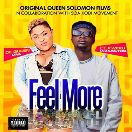 Feel More (feat. Kweku Darlington) | Boomplay Music