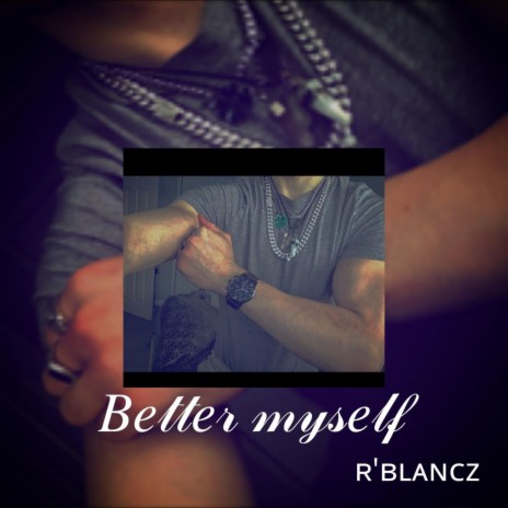 Better Myself | Boomplay Music