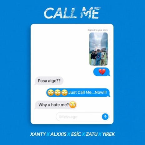 Call me ft. Xanty, YIREK, ZATU & Esíc