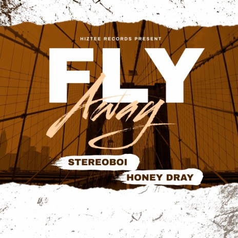 Fly Away ft. Honey Dray | Boomplay Music