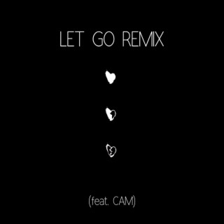 Let Go (Remix)