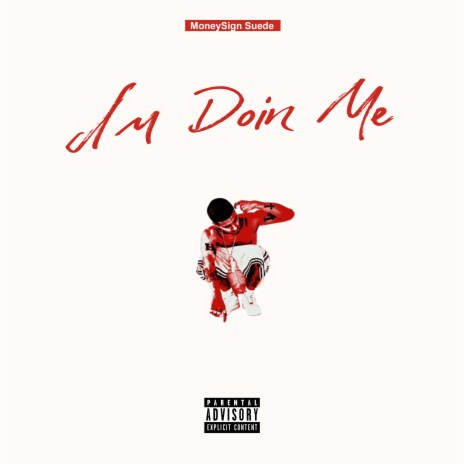 I’m Doin Me | Boomplay Music