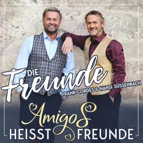 Amigos heisst Freunde