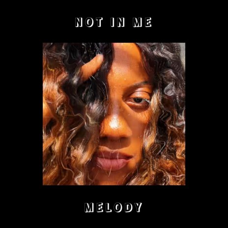 Not In Me | Boomplay Music