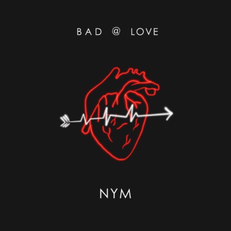 Bad @ Love | Boomplay Music