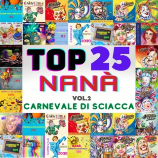 TOP 25 Nanà Carnevale di Sciacca Vol.2