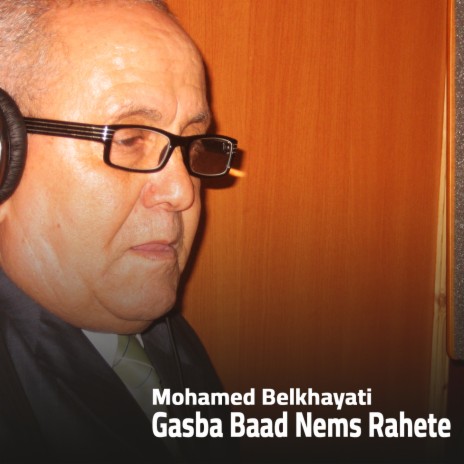 Gasba Baad Nems Rahete | Boomplay Music