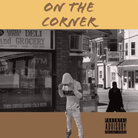 On The Corner | Boomplay Music