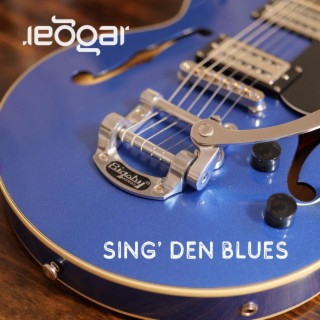 Sing’ den Blues