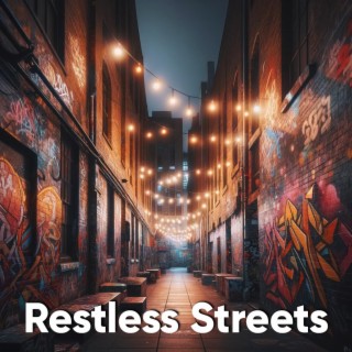 Restless Streets