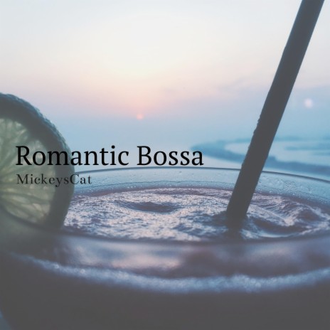 Romantic Bossa