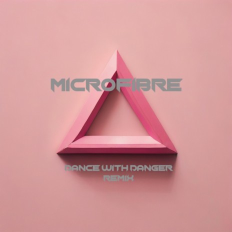 Microfibre (Dance with danger remix) ft. Most Epic Dream & Al Stein | Boomplay Music