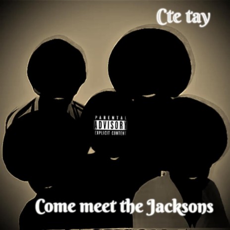 Come Meet The Jacksons | Boomplay Music