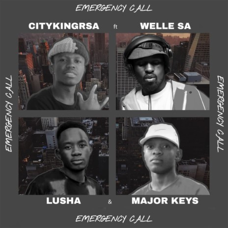 Emergency Call ft. Welle SA, Lusha & Major Keys