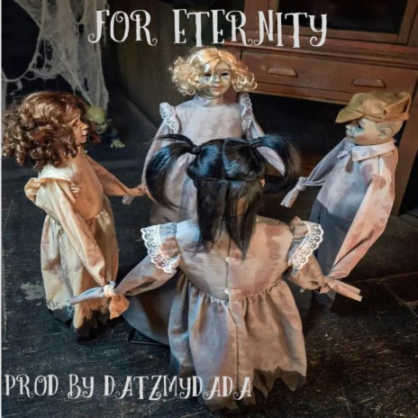 FOR ETERNITY | Boomplay Music