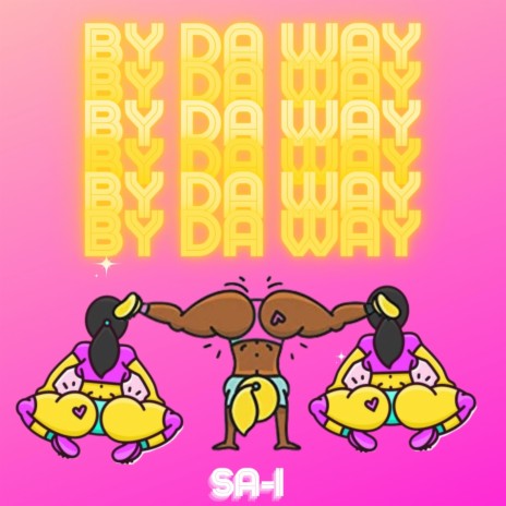 By Da Way | Boomplay Music