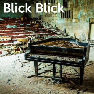 Blick Blick (Piano Version)