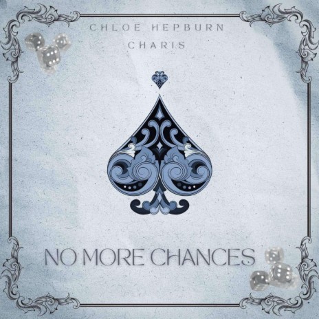 No More Chances ft. Charis | Boomplay Music