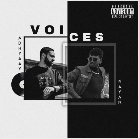 Voices ft. Adhyaay | Boomplay Music