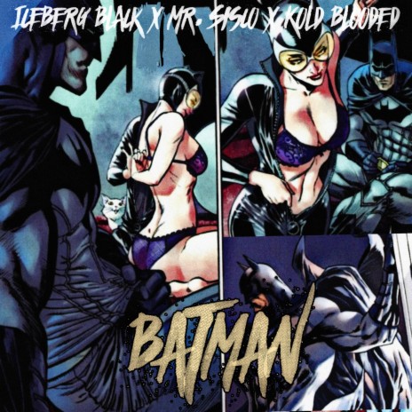 BATMAN ft. Mr. Sisco & Iceberg Black | Boomplay Music