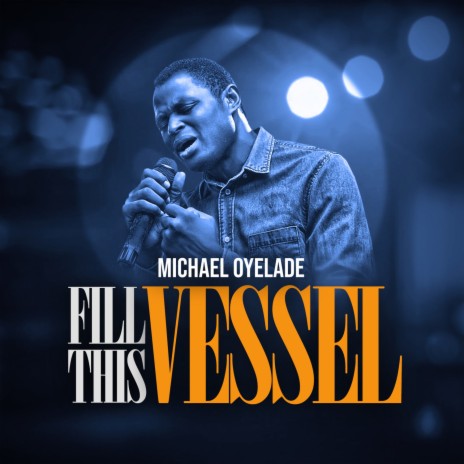 Fill This Vessel | Boomplay Music