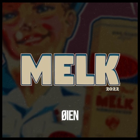 Melk 2022 | Boomplay Music